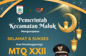 Camat Maluk Ucapkan Selamat atas Terselenggaranya MTQ XXII Tingkat Kecamatan Maluk