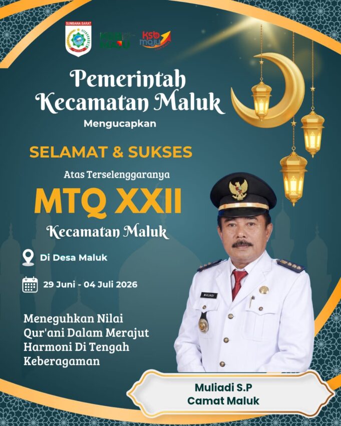 Camat Maluk Ucapkan Selamat atas Terselenggaranya MTQ XXII Tingkat Kecamatan Maluk