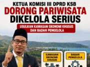 Ketua Komisi III DPRD KSB Dorong Pariwisata Dikelola Serius, Usulkan Kawasan Ekonomi Khusus dan Badan Pengelola
