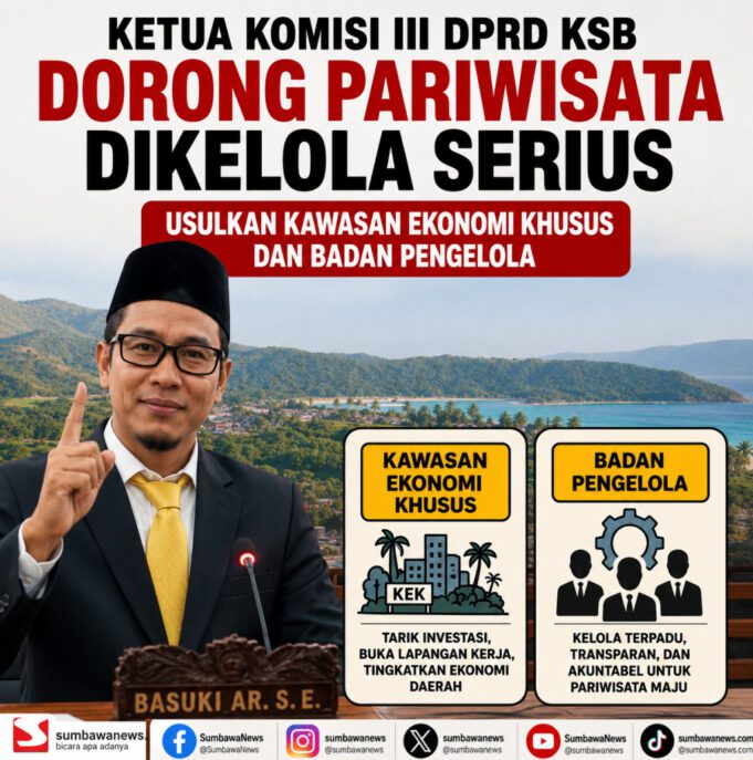 Ketua Komisi III DPRD KSB Dorong Pariwisata Dikelola Serius, Usulkan Kawasan Ekonomi Khusus dan Badan Pengelola