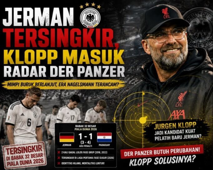 Jerman Gagal di Piala Dunia 2026, Klopp Jadi Calon Pengganti Nagelsmann