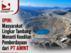Opini: Masyarakat Lingkar Tambang Menanti Keadilan Pemberdayaan dari PT AMNT