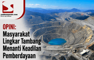 Opini: Masyarakat Lingkar Tambang Menanti Keadilan Pemberdayaan dari PT AMNT