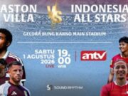 Aston Villa Lawan Indonesia All Stars di GBK, Live ANTV 1 Agustus 2026