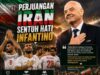 Perjuangan Iran di Piala Dunia 2026 Menyentuh Hati Presiden FIFA