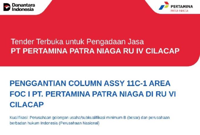 Pertamina Patra Niaga Buka Tender Penggantian Column Assy 11C di RU Cilacap