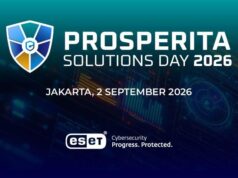 Prosperita Solution Day 2026 Luncurkan ESET MDR dan Transformasi Pelaporan Keamanan Siber