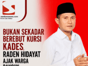 Bukan Sekadar Berebut Kursi Kades, Raden Hidayat Ajak Warga Bangun Sekongkang Bawah Bersama